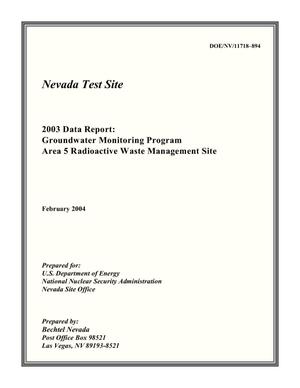 2003 Data Report: Groundwater Monitoring Program, Area 5 Radioactive Waste Management Site, Nevada Test Site