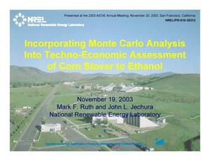 Incorporating Monte Carlo Analysis into Techno-Economic Assessment of Corn Stover to Ethanol