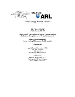 Generation IV Nuclear Energy Systems Construction Cost Reductions through the Use of Virtual Environments - Task 4 Report: Virtual Mockup Maintenance Task Evaluation