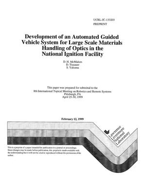 Development of an automated guided vehicle system for large scale materials handling of optics in the National Ignition Facility