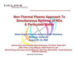 Non-Thermal Plasma Approach To Simultaneous Removal of NOx & Particulate Matter