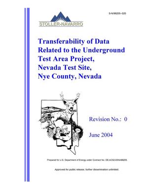 Transferability of Data Related to the Underground Test Area Project, Nevada Test Site, Nye County, Nevada: Revision 0