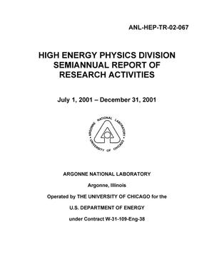 High Energy Physics division semiannual report of research activities.
