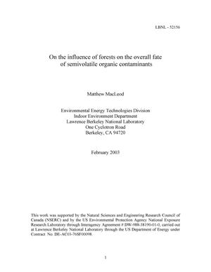 On the influence of forests on the overall fate of semivolatile organic contaminants