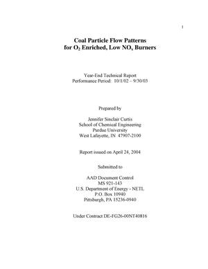 COAL PARTICLE FLOW PATTERNS FOR O{sub 2} ENRICHED, LOW NO{sub x} BURNERS