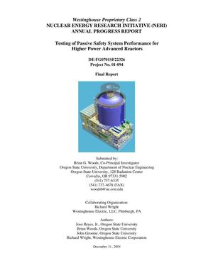 Testing of Passive Safety System Performance for Higher Power Advanced Reactors