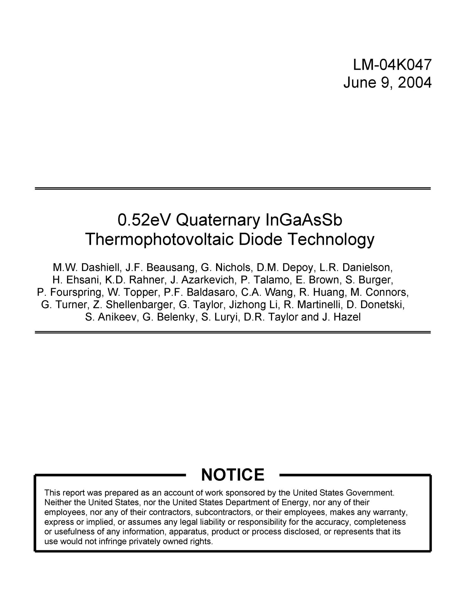 0.52eV Quaternary InGaAsSb Thermophotovoltaic Diode Technology
                                                
                                                    [Sequence #]: 1 of 12
                                                