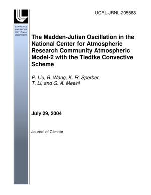The Madden-Julian Oscillation in the National Center for Atmospheric Research Community Atmospheric Model-2 with the Tiedtke Convective Scheme