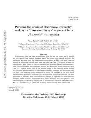 Pursuing the origin of electroweak symmetry breaking: a 'Bayesian Physics' argument for sqrt(s) <~; 600 GeV e+e- collider