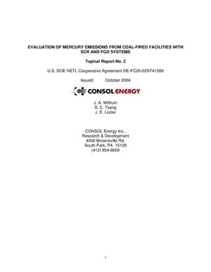 EVALUATION OF MERCURY EMISSIONS FROM COAL-FIRED FACILITIES WITH SCR AND FGD SYSTEMS