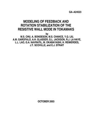 Modeling of Feedback and Rotation Stabilization of the Resistive Wall Mode in Tokamaks