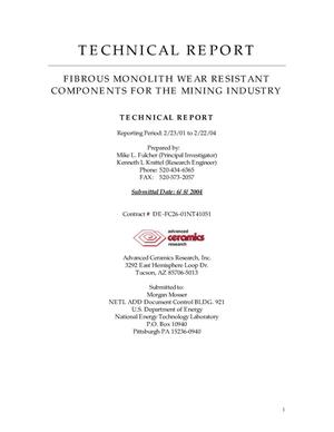 Fibrous Monolith Wear Resistant Components for the Mining Industry: Technical Report