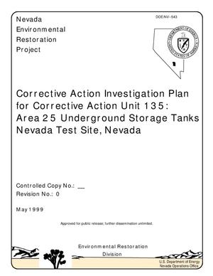 Corrective Action Investigation Plan for Corrective Action Unit 135: Area 25 Underground Storage Tanks Nevada Test Site, Nevada