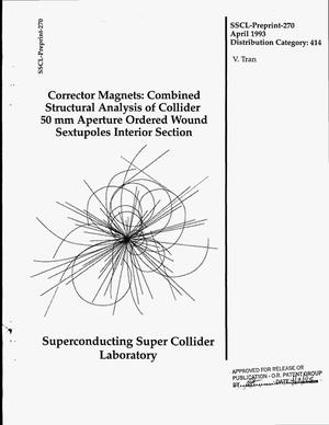 Corrector magnets: Combined structural analysis of collider 50 mm aperture ordered wound sextupoles intedrior section