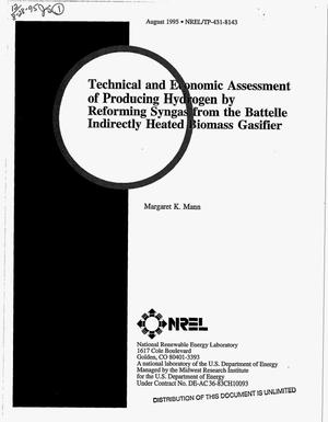 Technical and economic assessment of producing hydrogen by reforming syngas from the Battelle indirectly heated biomass gasifier