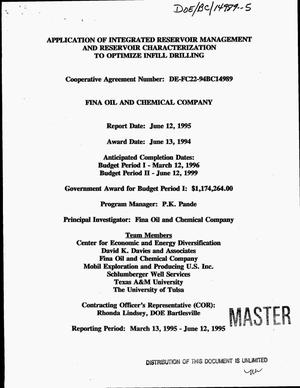 Application of integrated reservoir management and reservoir characterization to optimize infill drilling. [Quarterly] report, March 13, 1995--June 12, 1995