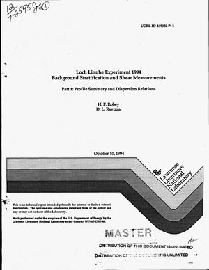 Loch Linnhe experiment 1994: Background stratification and shear measurements. Part 1: Profile summary and dispersion relations