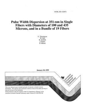 Pulse width dispersion at 351nm in single fibers with diameters of 100 and 435 microns, and in a bundle of 19 fibers