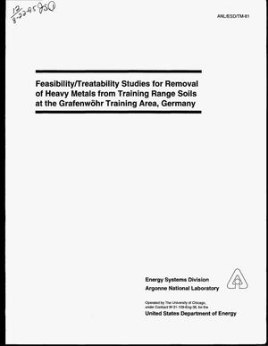 Feasibility/treatability studies for removal of heavy metals from training range soils at the Grafenwoehr Training Area, Germany