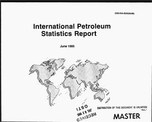 International petroleum statistics report, June 1995