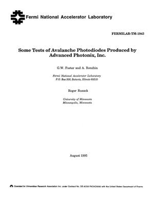 Some tests of avalanche photodiodes produced by Advanced Photonix, Inc.