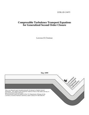 Compressible turbulence transport equations for generalized second order closure