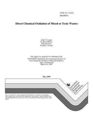 Direct chemical oxidation of mixed or toxic wastes