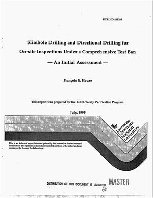Slimhole drilling and directional drilling for on-site inspections under a Comprehensive Test Ban: An initial assessment