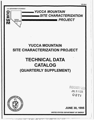 Technical Data Catalog: Yucca Mountain Site Characterization Project. Quarterly supplement