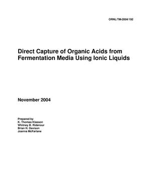 Direct Capture of Organic Acids From Fermentation Media Using Ionic Liquids