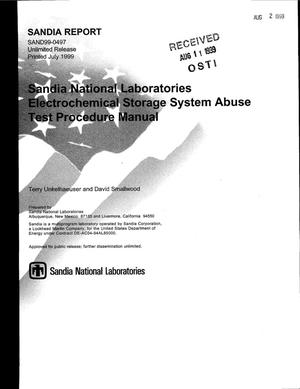 Sandia National Laboratories Electrochemical Storage System Abuse Test Procedure Manual