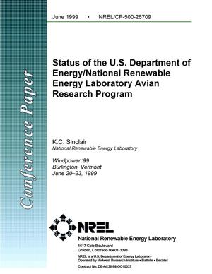 Status of the U.S. Department of Energy/National Renewable Energy Laboratory Avian Research Program