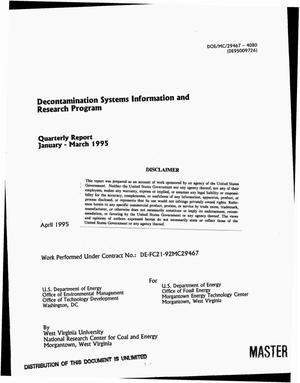 Decontamination systems information and research program. Quarterly report, January--March 1995