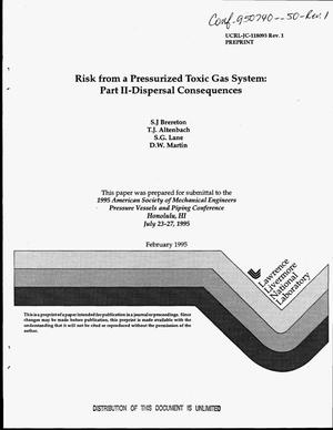Risk from a pressurized toxic gas system: Part 2, Dispersal consequences