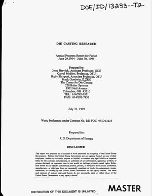 Die casting research. Annual progress report, June 29, 1994--June 30, 1995