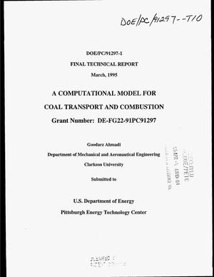 A computational model for coal transport and combustion. Final technical report