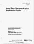Report: Long-term decontamination engineering study. Volume 1