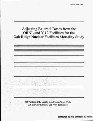 Adjusting external doses from the ORNL and Y-12 facilities for the Oak Ridge Nuclear Facilities mortality study