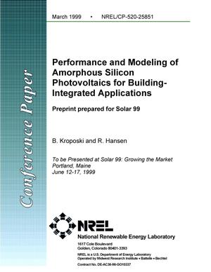 Performance and Modeling of Amorphous Silicon Photovoltaics for Building-Integrated Applications (Preprint prepared for Solar 99)
