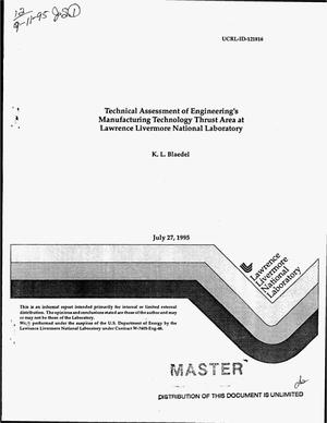 Technical assessment of Engineering`s Manufacturing Technology Thrust Area at Lawrence Livermore National Laboratory