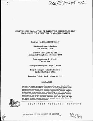 Analysis and evaluation of interwell seismic logging techniques for reservoir characterization. [Quarterly report], April 1--June 30, 1993