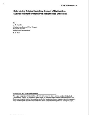 Determining Original Inventory Amount of Radioactive Substances from Unmonitored Radionuclide Emissions