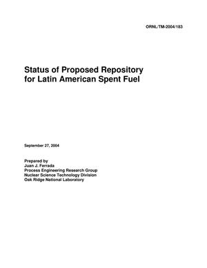 Status of Proposed Repository for Latin-American Spent Fuel