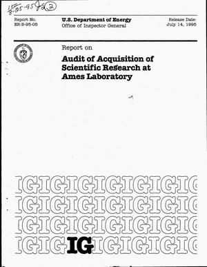 U.S. Department of Energy Office of Inspector General report on audit of acquisition of scientific research at Ames Laboratory