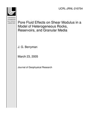 Pore Fluid Effects on Shear Modulus in a Model of Heterogeneous Rocks, Reservoirs, and Granular Media