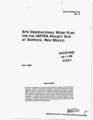 Site Observational Work Plan for the UMTRA Project Site at Shiprock, New Mexico. Revision