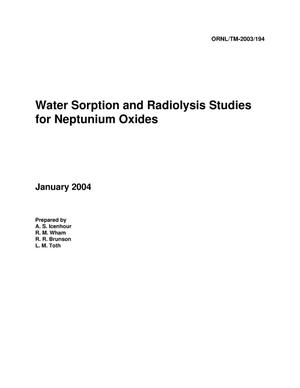 Primary view of object titled 'Water Sorption and Radiolysis Studies for Neptunium Oxides'.