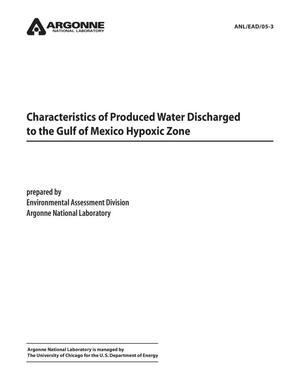 Characteristics of Produced Water Discharged to the Gulf of Mexico Hypoxiczone.