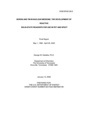 Final Report for "Boron and Tin in Nuclear Medicien: The Development of Reactive Solid-State Reagents for PET and SPECT