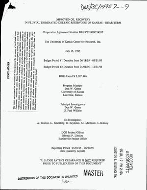 Improved oil recovery in fluvial dominated deltaic reservoirs of Kansas -- near-term. Eighth quarterly report, April 1, 1995--June 30, 1995
